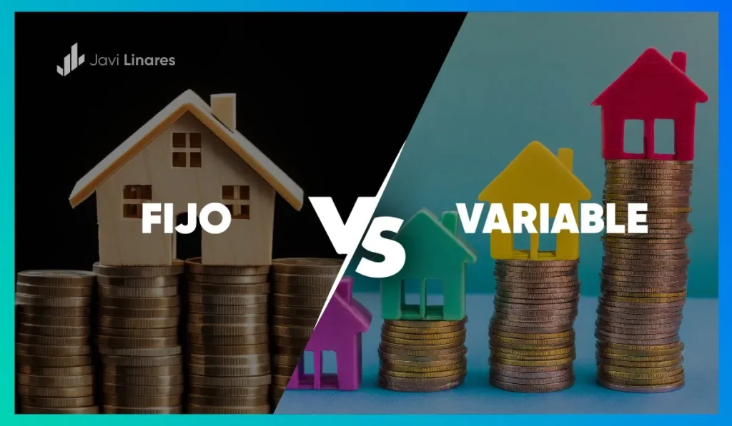 Hipoteca fija vs. variable: ¿Cuál conviene contratar en el escenario actual? 1 Hipoteca fija vs. variable: ¿Cuál conviene contratar en el escenario actual?