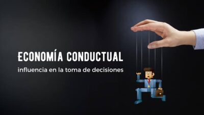 Economía conductual: ¿Por qué cometemos errores financieros irracionales?